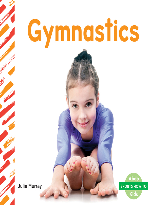 Title details for Gymnastics by Julie Murray - Available